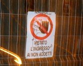 Vietato l'ingresso al Nnon addetti