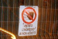 Vietato l'ingresso al Nnon addetti